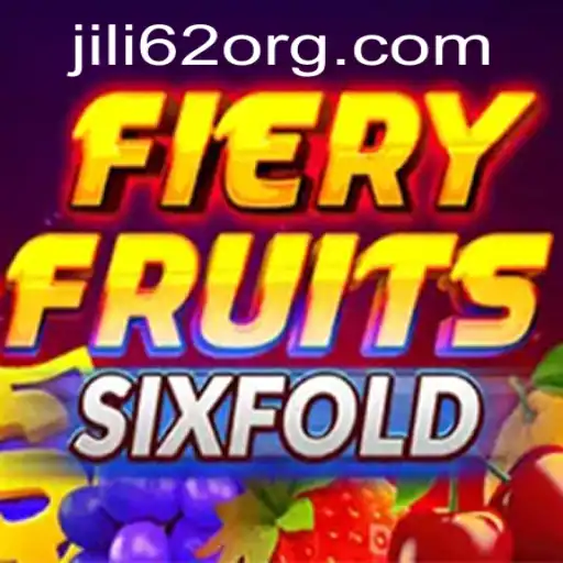 FieryFruitsSixFold: An Exciting Gaming Adventure with JILI62